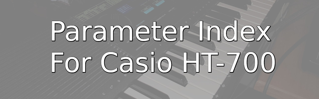Parameter index for Casio HT-700 Title image