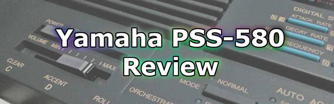 Blog Title - Yamaha PSS-580 review